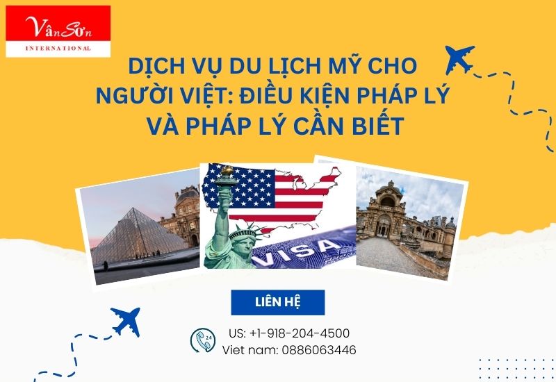 Diễn đàn rao vặt tổng hợp: Dịch Vụ Du Lịch Mỹ Cho Người Việt: Điều Kiện Pháp Lý  Dich-vu-du-lich_1