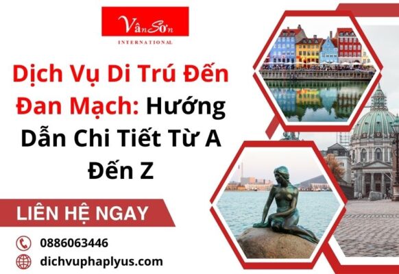 Dịch Vụ Di Trú Đến Đan Mạch: Hướng Dẫn Chi Tiết Từ A Đến Z